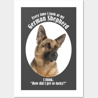 Lucky German Shepherd Posters and Art